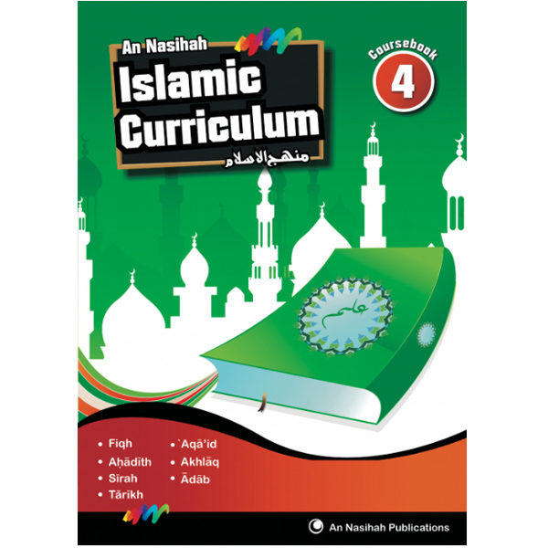 An-Nasihah -Islamic Curriculum CourseBook 4