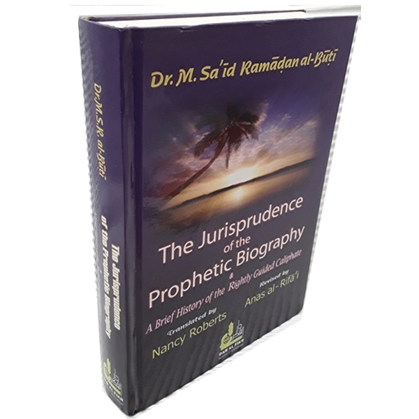 Jurisprudence of the Prophetic Biography By Ramadan Al-Buti