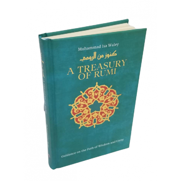 A Treasury of Rumi: Guidance on the Path of Wisdom and Unity