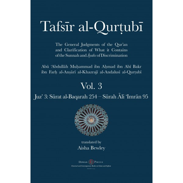Tafsir Al-Qurtubi V/Juz 03 Eng Bewley, End Baqarah - Imran 1-95